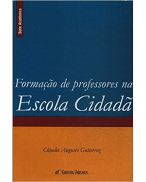 FORMACAO DE PROFESSORES NA ESCOLA CIDADA - 1