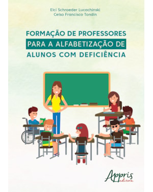 FORMAÇÃO DE PROFESSORES PARA A ALFABETIZAÇÃO DE ALUNOS COM DEFICIÊNCIA
