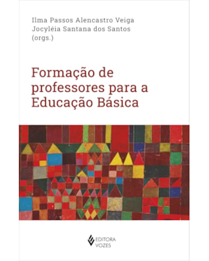 FORMAÇÃO DE PROFESSORES PARA A EDUCAÇÃO BÁSICA