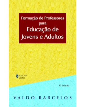 FORMAÇÃO DE PROFESSORES PARA EDUCAÇÃO DE JOVENS E ADULTOS