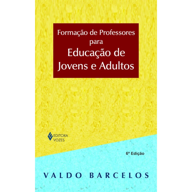 FORMAÇÃO DE PROFESSORES PARA EDUCAÇÃO DE JOVENS E ADULTOS