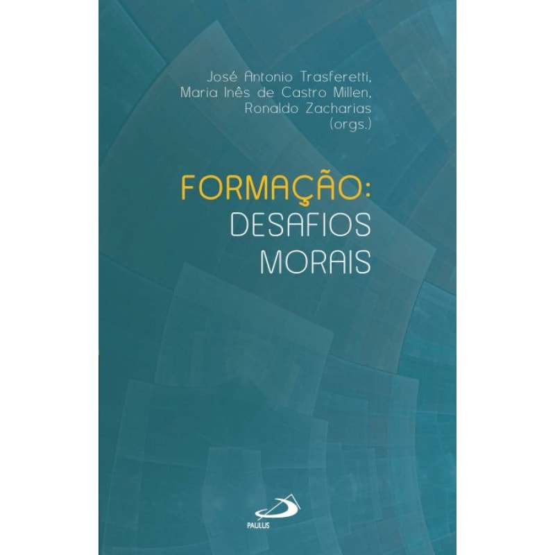 Formação: Desafios Morais: desafios morais