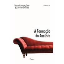 FORMAÇAO DO ANALISTA, A