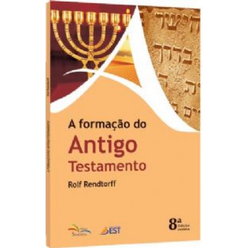 FORMACAO DO ANTIGO TESTAMENTO, A