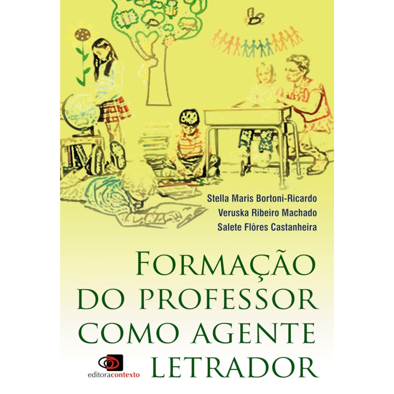 FORMAÇÃO DO PROFESSOR COMO AGENTE LETRADOR