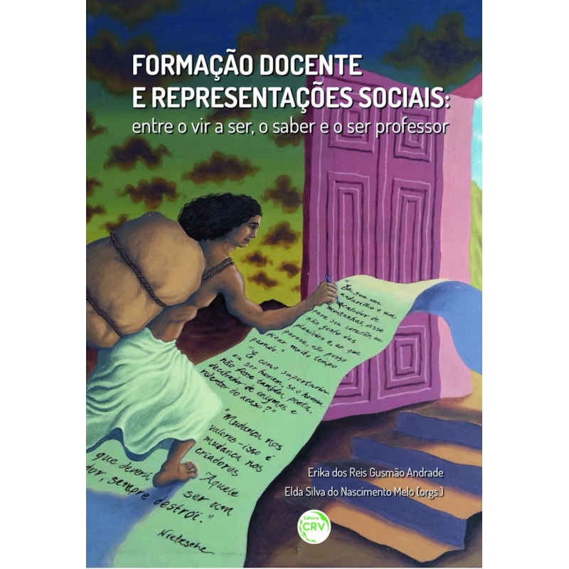 FORMAÇÃO DOCENTE E REPRESENTAÇÕES SOCIAIS: ENTRE O VIR A SER, O SABER E O SER PROFESSOR