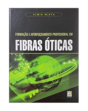 FORMACAO E APERFEICOAMENTO PROFISSIONAL EM FIBRAS OTICAS - 1