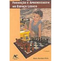 FORMACAO E APRENDIZAGEM NO ESPACO LUDICO