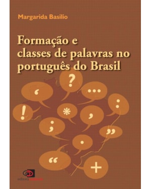 FORMAÇÃO E CLASSES DE PALAVRAS NO PORTUGUÊS BRASIL