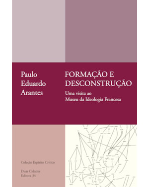 Formação e desconstrução: uma visita ao Museu da Ideologia Francesa