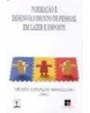 FORMACAO E DESENVOLVIMENTO DE PESSOAL EM LAZER E...