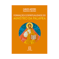 FORMAÇÃO E ESPIRITUALIDADE DO MINISTRO DA PALAVRA