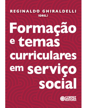 FORMAÇÃO E TEMAS CURRICULARES EM SERVIÇO SOCIAL