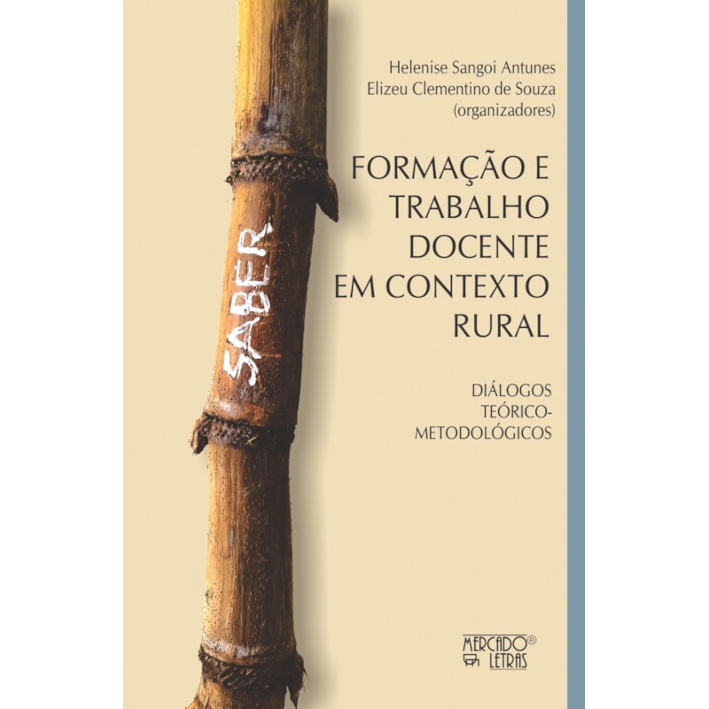 Formação e trabalho docente em contexto rural: diálogos teórico-metodológicos