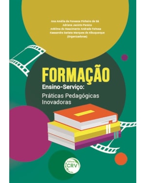 FORMAÇÃO ENSINO-SERVIÇO: PRÁTICAS PEDAGÓGICAS INOVADORAS