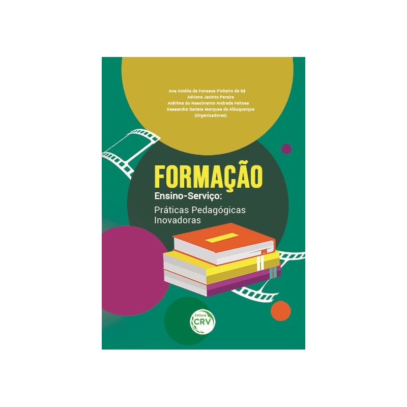 FORMAÇÃO ENSINO-SERVIÇO: PRÁTICAS PEDAGÓGICAS INOVADORAS