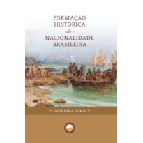 FORMAÇÃO HISTÓRICA DA NACIONALIDADE BRASILEIRA