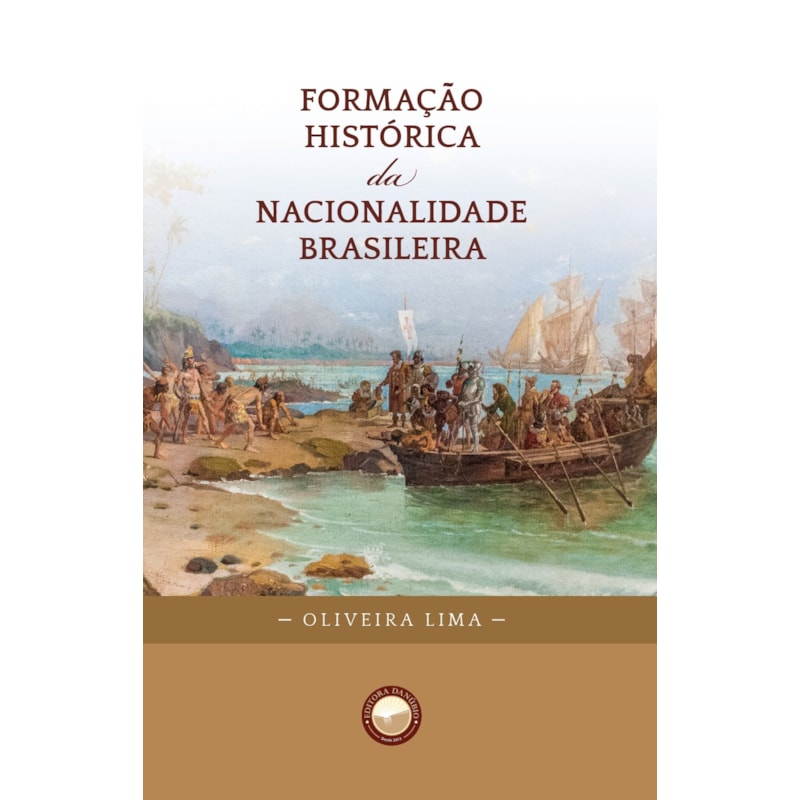 FORMAÇÃO HISTÓRICA DA NACIONALIDADE BRASILEIRA