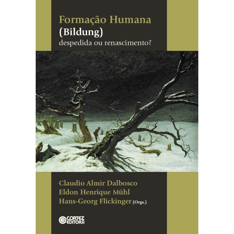 Formação humana (bildung):: despedida ou renascimento?