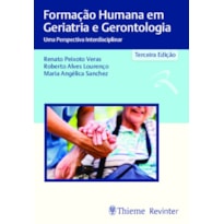 FORMAÇÃO HUMANA EM GERIATRIA E GERONTOLOGIA