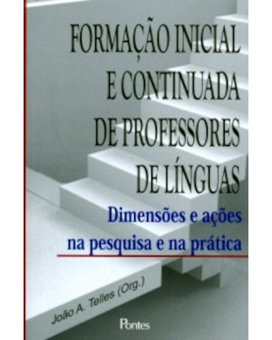 FORMACAO INICIAL E CONTINUADA DE PROFESSORES DE LINGUAS