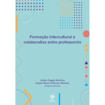 FORMAÇÃO INTERCULTURAL E COLABORATIVA ENTRE PROFESSOR@S