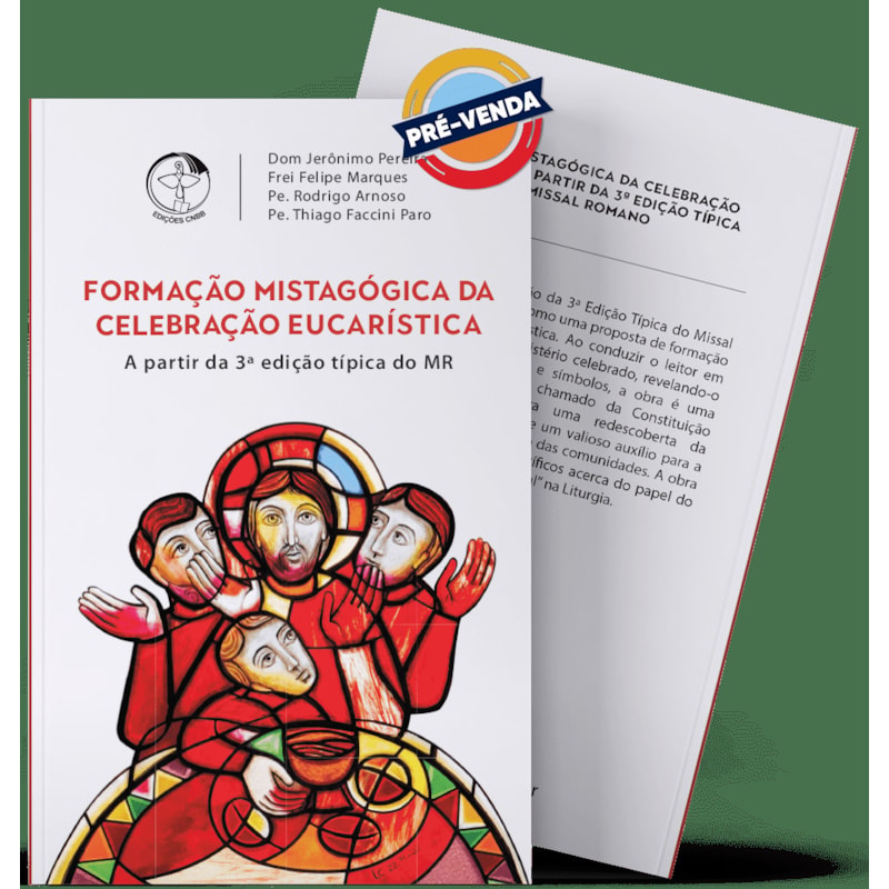 Formação Mistagógica da Celebração Eucarística a partir da 3ª Edição Típica do Missal Romano
