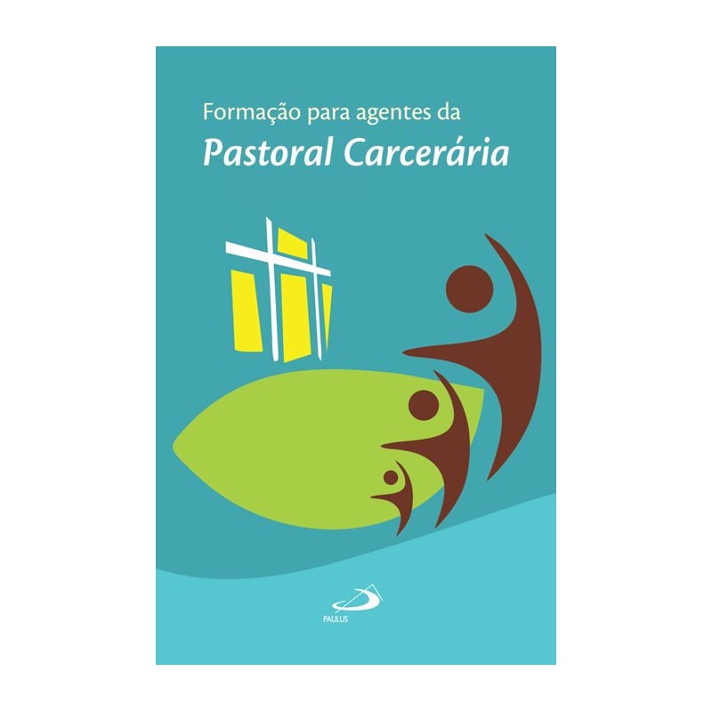 Formação para agentes da pastoral carcerária nacional