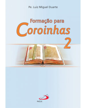 FORMAÇÃO PARA COROINHAS 2