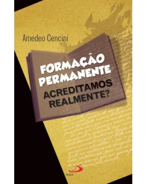 Formação permanente: acreditamos realmente?