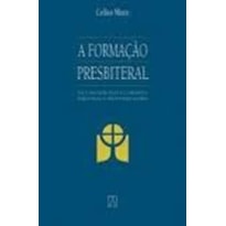FORMACAO PRESBITERIAL EM COMUNHAO PARA A COMUNHAO, A - 1