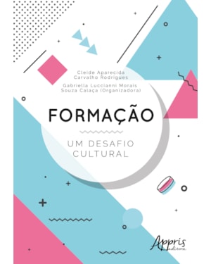 FORMAÇÃO: UM DESAFIO CULTURAL
