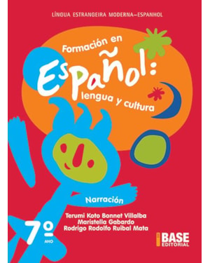 FORMACIÓN EN ESPAÑOL 7º ANO: NARRACIÓN