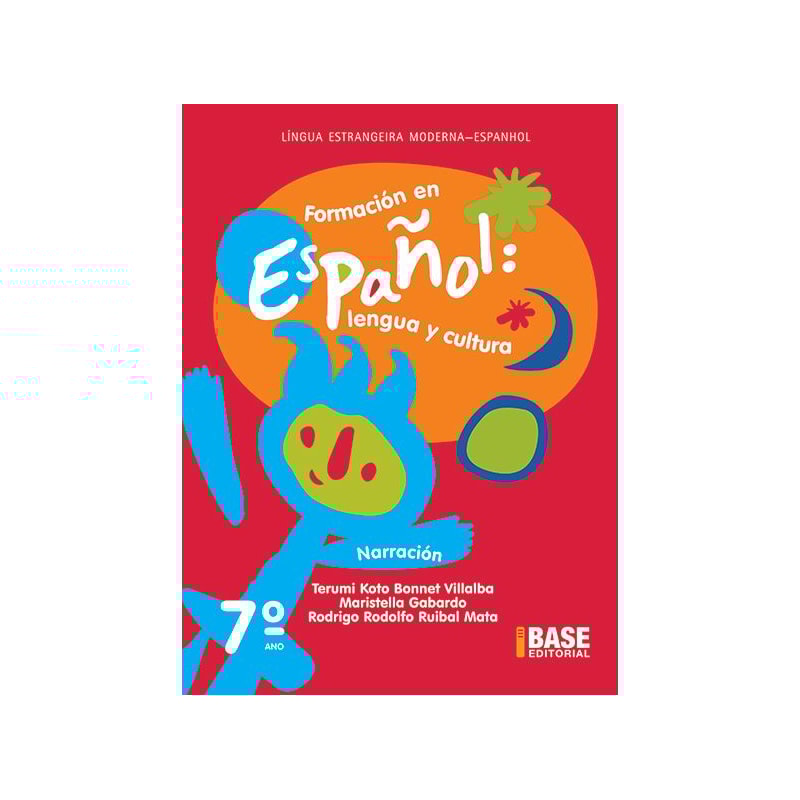 FORMACIÓN EN ESPAÑOL 7º ANO: NARRACIÓN