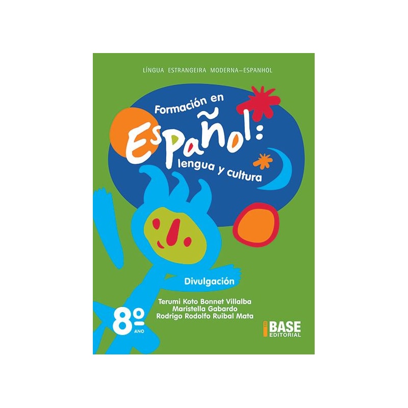 FORMACIÓN EN ESPAÑOL 8º ANO: DIVULGACIÓN
