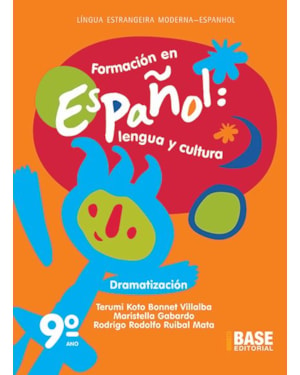 FORMACIÓN EN ESPAÑOL 9º ANO: DRAMATIZACIÓN