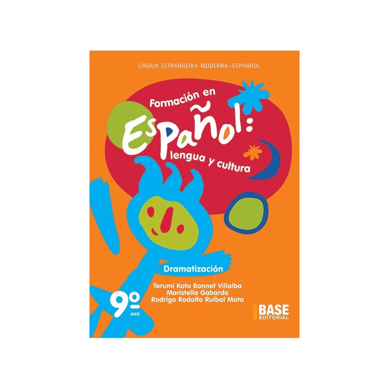 FORMACIÓN EN ESPAÑOL 9º ANO: DRAMATIZACIÓN