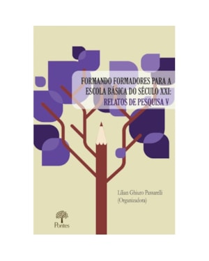 FORMANDO FORMADORES PARA A ESCOLA BÁSICA DO SÉCULO XXI