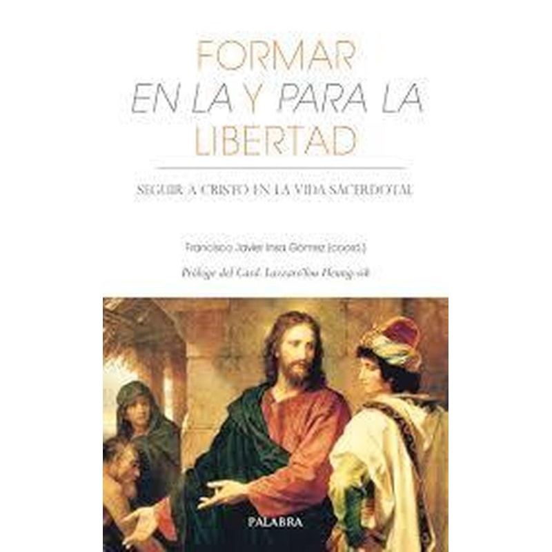 FORMAR EN LA Y PARA LA LIBERTAD