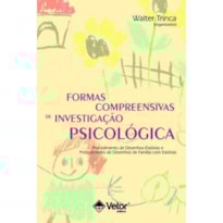 FORMAS COMPREENSIVAS DE INVESTIGACAO PSICOLOGICA