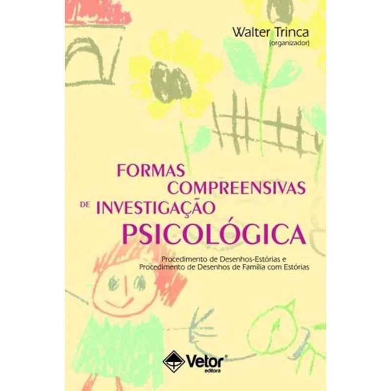 FORMAS COMPREENSIVAS DE INVESTIGACAO PSICOLOGICA