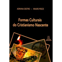 FORMAS CULTURAIS DO CRISTIANISMO NASCENTE