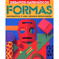 FORMAS : DESAFIOS MATEMÁTICOS