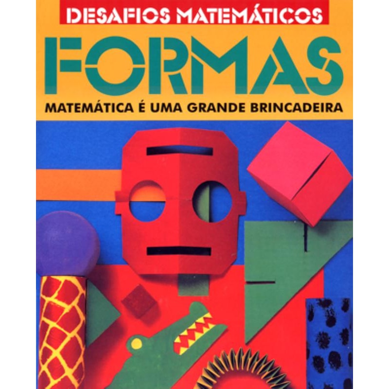 FORMAS : DESAFIOS MATEMÁTICOS