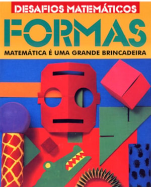 FORMAS : DESAFIOS MATEMÁTICOS