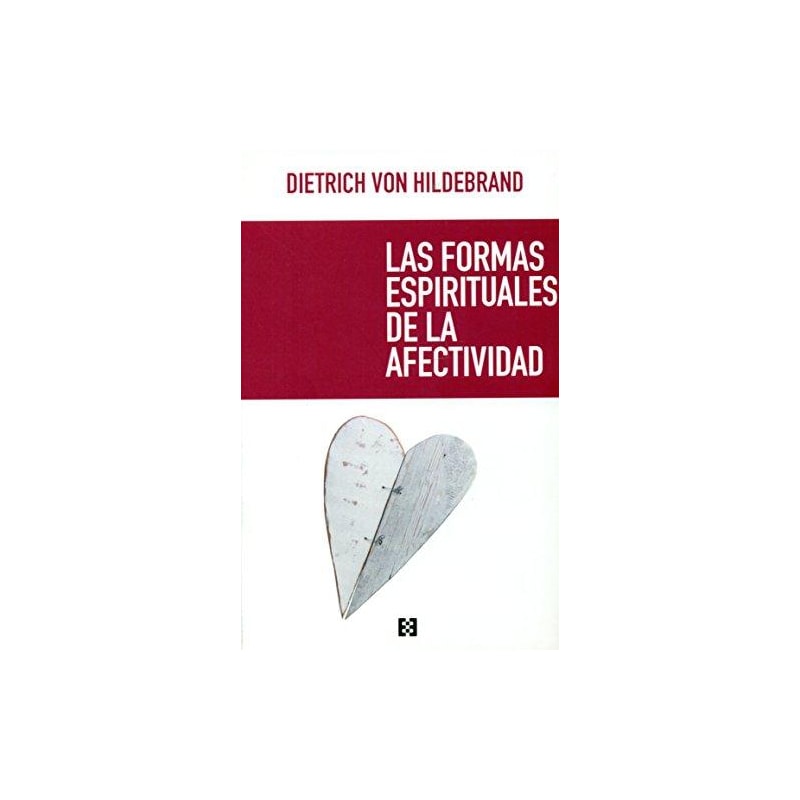 FORMAS ESPIRITUALES DE LA AFECTIVIDAD
