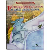 FORMIGA CORRE CORRE E TATU CAVA CAVA