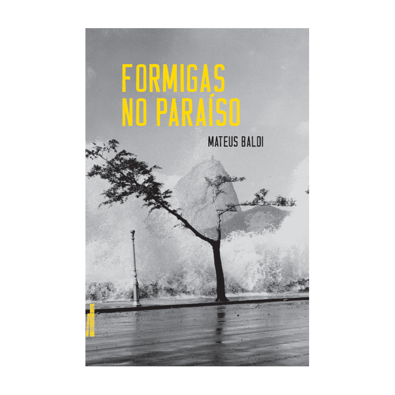 Formigas no paraíso