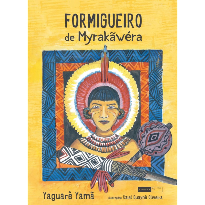 FORMIGUEIRO DE MYRAKÃWÉRA