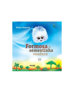 FORMOSA A SEMENTINHA VOADORA